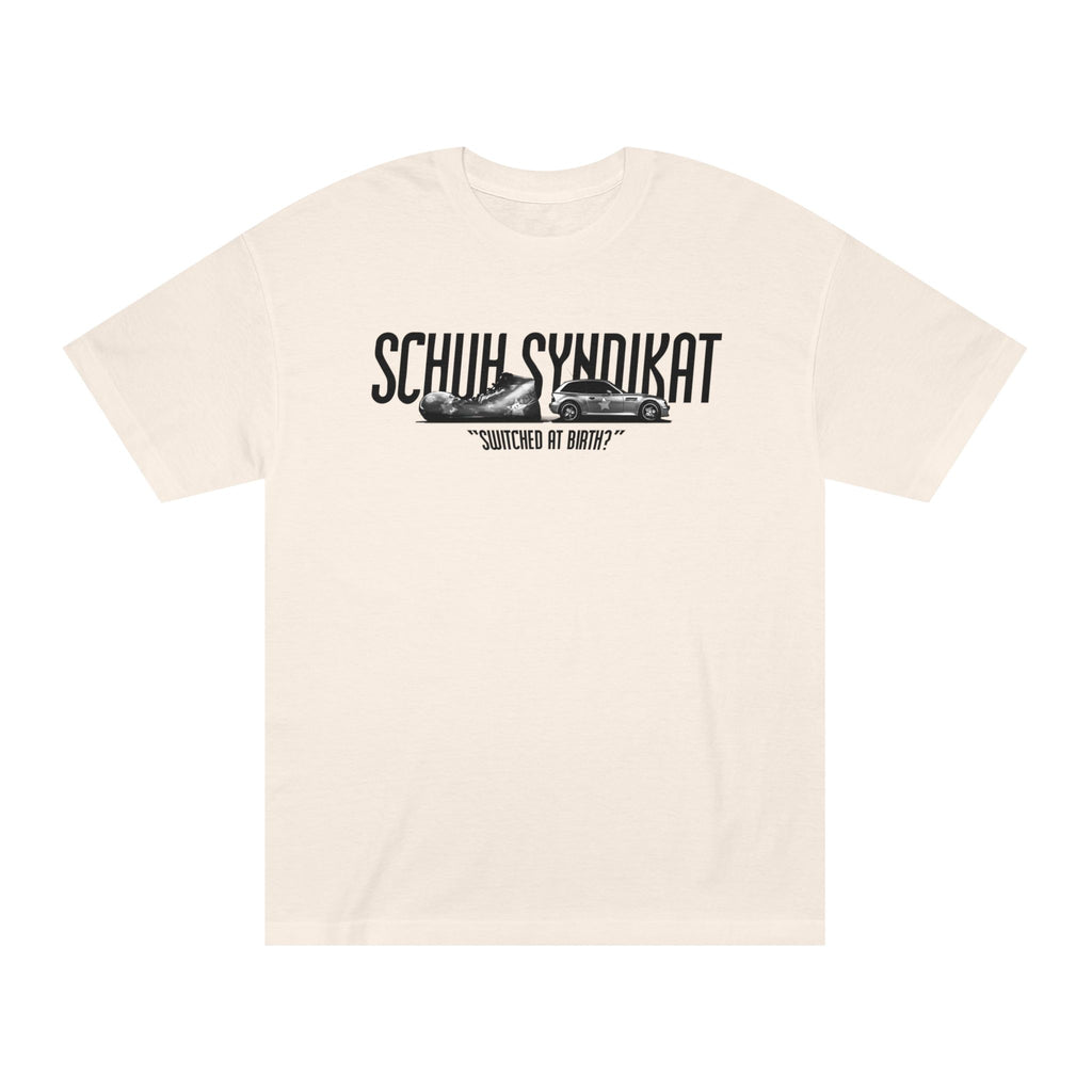 Schuh Syndikat "Switched at Birth" Tee - Unisex American Apparel Classic T-Shirt