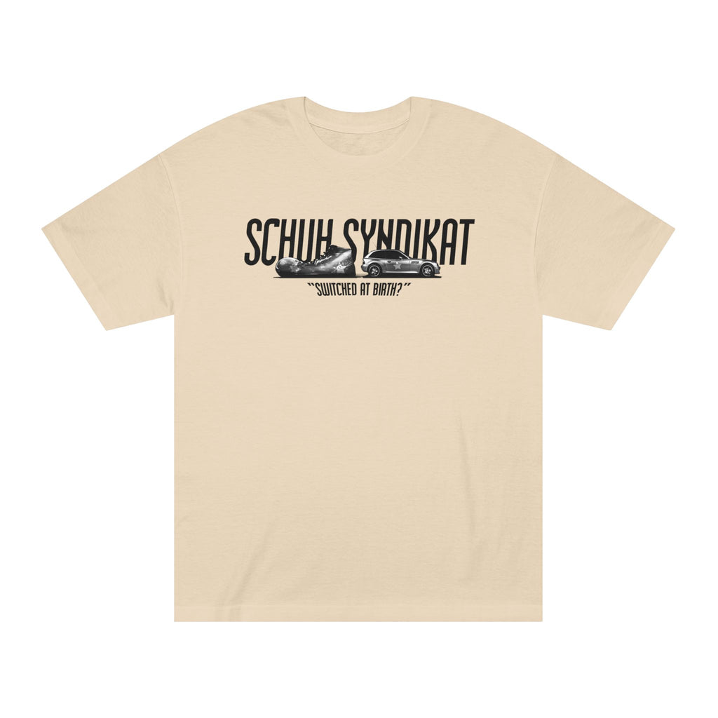 Schuh Syndikat "Switched at Birth" Tee - Unisex American Apparel Classic T-Shirt