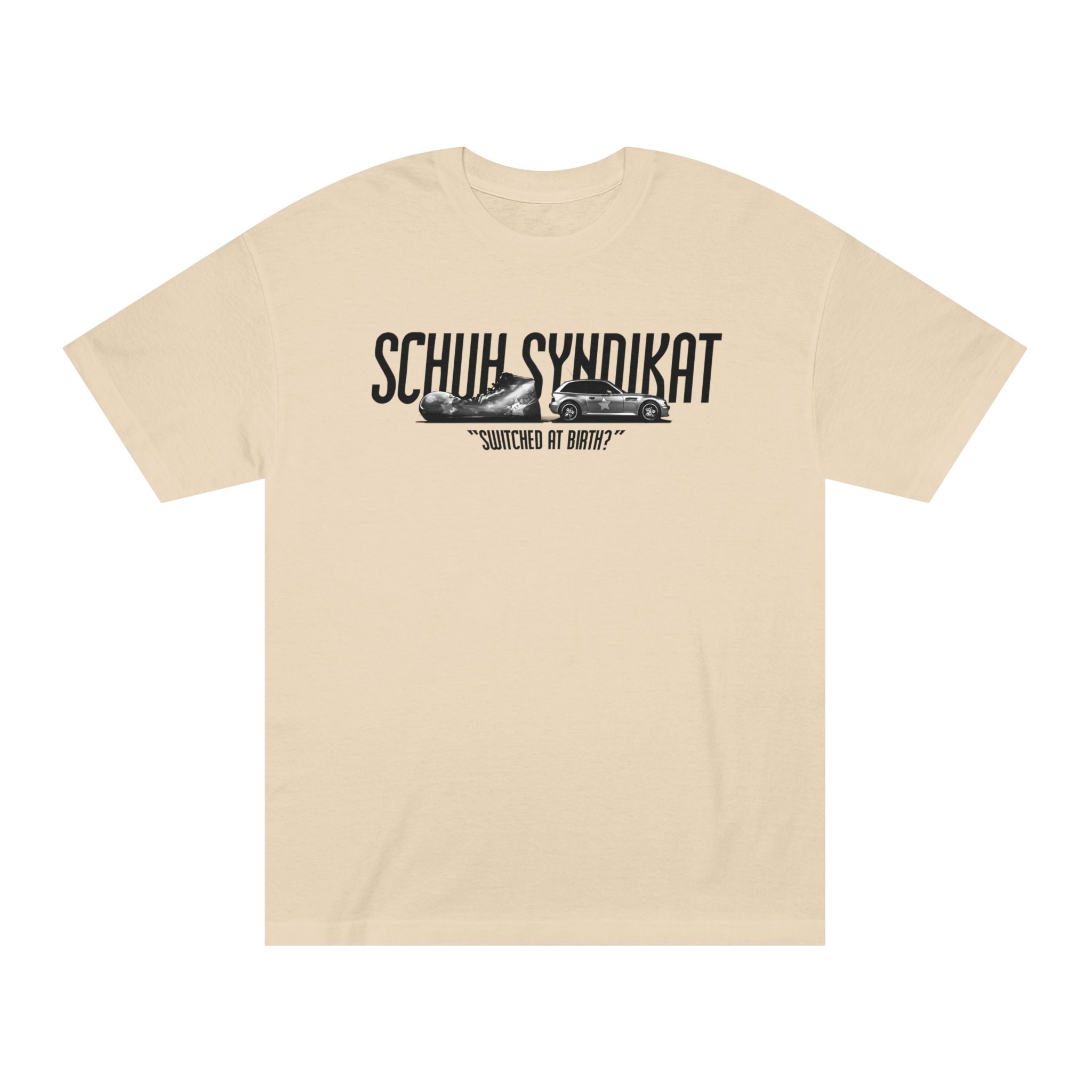 Schuh Syndikat "Switched at Birth" Tee - Unisex American Apparel Classic T-Shirt