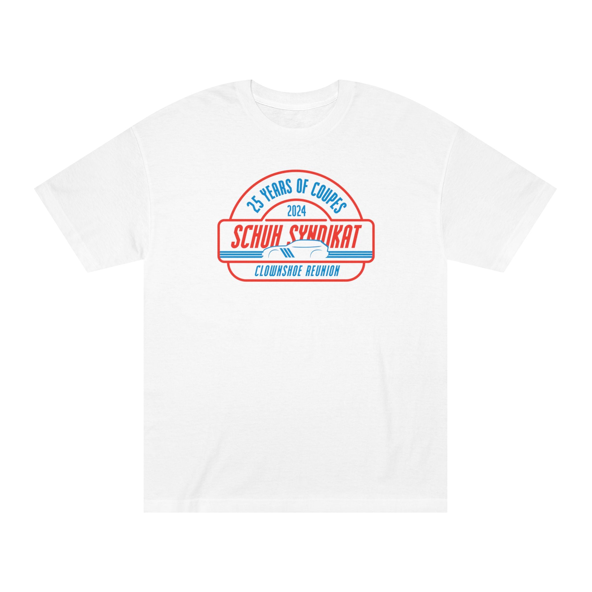 25 Years of Coupes - Schuh Syndikat Clownshoe Reunion Tee - Unisex American Apparel Classic T-Shirt
