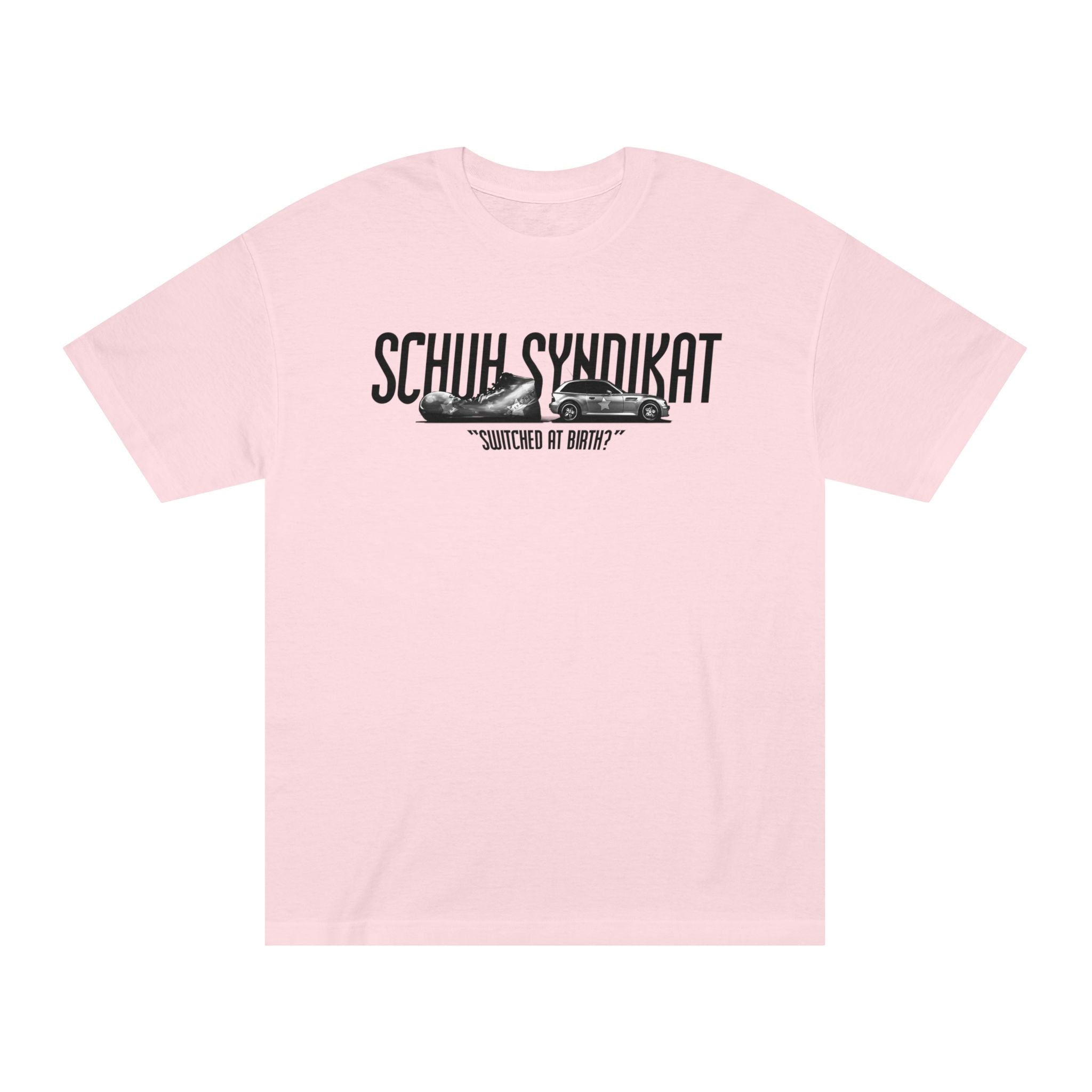 Schuh Syndikat "Switched at Birth" Tee - Unisex American Apparel Classic T-Shirt